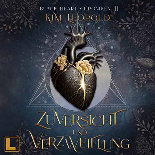 Zuversicht und Verzweiflung: Black Heart Chroniken 3