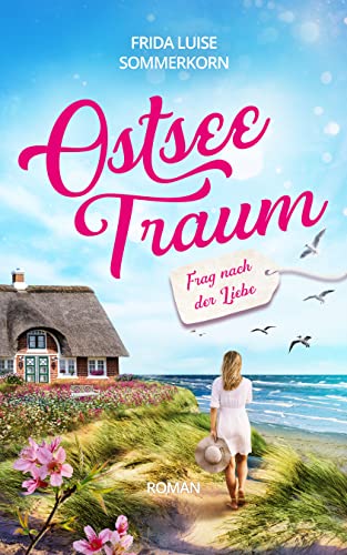 Frag nach der Liebe: Ostseetraum 2