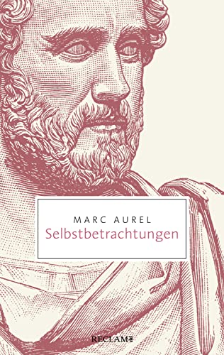 Selbstbetrachtungen: Reclam Taschenbuch