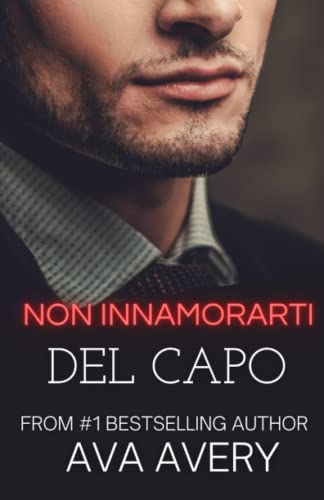 Non innamorarti del capo: Romanzo Rosa Sportivo