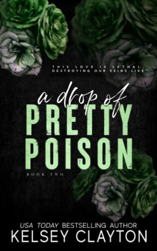 A Drop of Pretty Poison: A Brother's Best Friend Romance (Pretty Poison Trilogy, Band 2)
