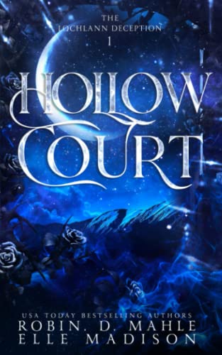 Hollow Court (The Lochlann Deception, Band 1)