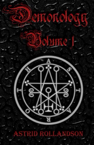 Demonology: Die Beschwörung der 72 Dämonen der Ars Goetia