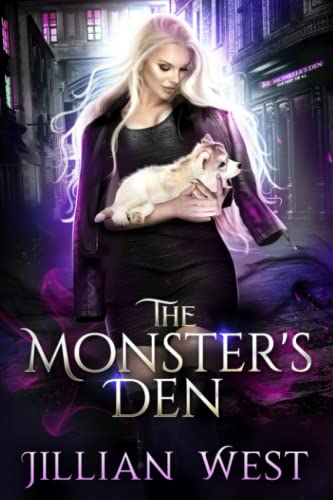 The Monster's Den (A Monstrous World, Band 1)