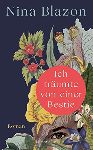 Ich träumte von einer Bestie: Roman | Packender Unterhaltungsroman der SPIEGEL-Bestseller-Autorin | Französische Legende um die Bestie von Gévaudan neu ... | mutige weibliche Heldin | Ahnenforschung
