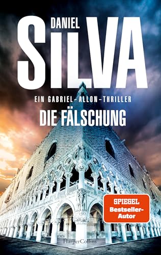 Die Fälschung: Ein Gabriel-Allon-Thriller | Kunstwelt-Skandal - Jagd auf den größten Kunstfälscher der Geschichte | Spannung in Venedig | SPIEGEL-Bestsellerautor (Gabriel Allon 22)