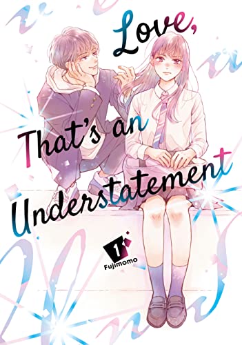 Love, That's an Understatement Vol. 1