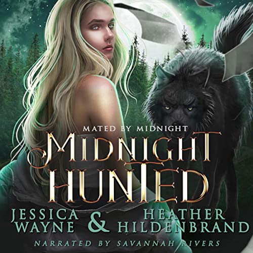 Midnight Hunted: Mated by Midnight, Book 2