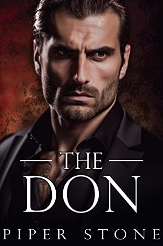 The Don: A Dark Mafia Romance (Ruthless Empire Book 1)