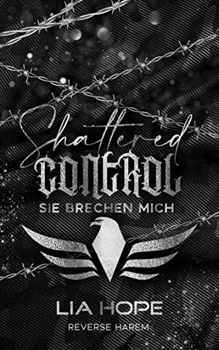 Shattered Control: Sie brechen mich