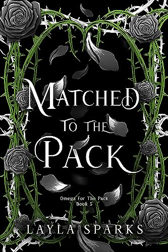 Matched to The Pack: Curvy Omegaverse Reverse Harem (Howl's Edge Island: Omega For The Pack Book 5)