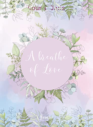 A breathe of Love