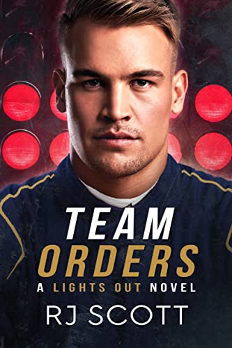 Team Orders (Lights Out Book 1)