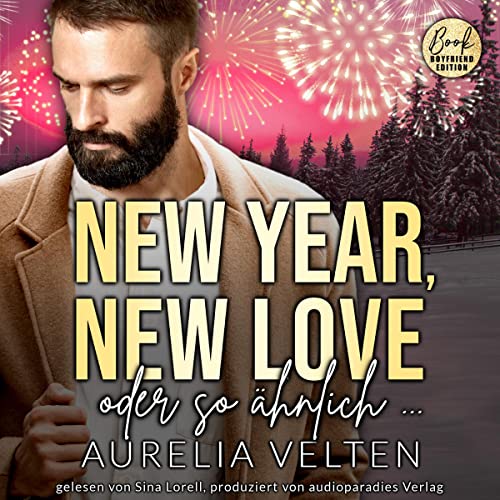 New Year, New Love oder so ähnlich...: Boston In Love 2