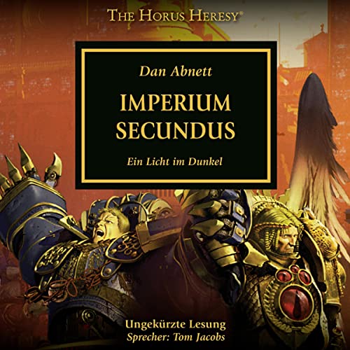 Imperium Secundus - Ein Licht im Dunkel: The Horus Heresy 27