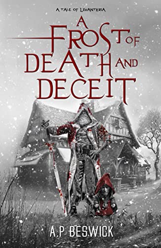 A Frost Of Death And Deceit (The Levanthria Series)