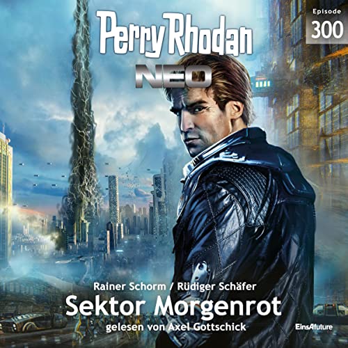 Sektor Morgenrot: Perry Rhodan Neo 300
