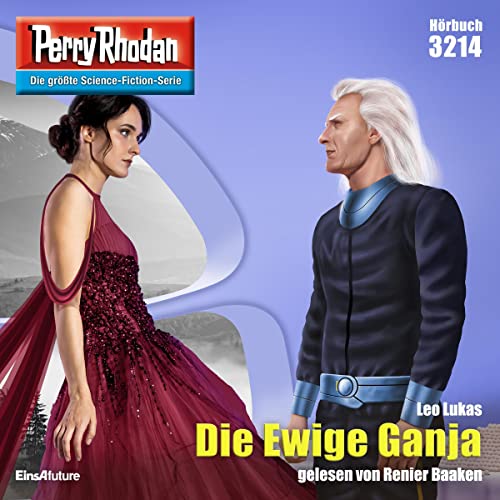 Die Ewige Ganja: Perry Rhodan 3214