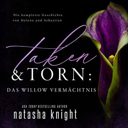 Taken & Torn: Das Willow Vermächtnis