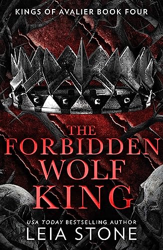 The Forbidden Wolf King: The TikTok fantasy romance sensation for 2023 (The Kings of Avalier, Book 4)