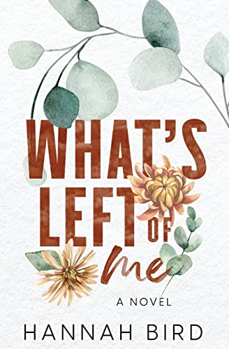 What's Left of Me (Loveless, Band 2)