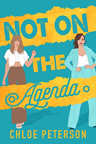Not On The Agenda: A Hostile Takeover Romance (Billionaire Series Book 2)