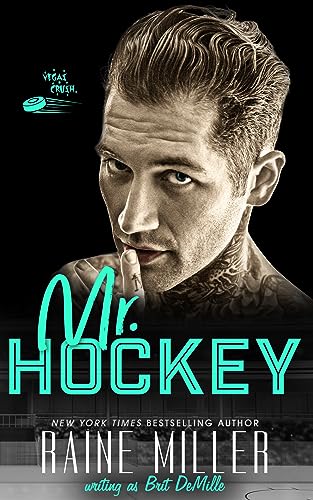 Mr. Hockey: A Friends With Benefits Superhero Love Story (Vegas Crush Book 8)
