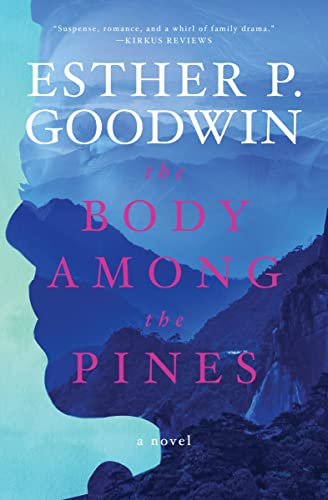 The Body Among The Pines: A Novel