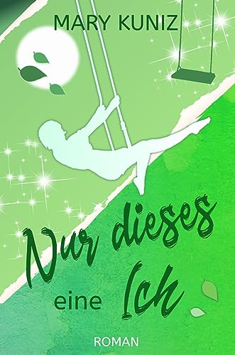 Nur dieses eine Ich (»Begegnungen-Reihe« 4)