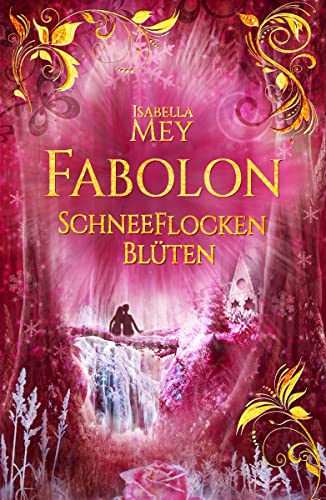 SchneeFlockenBlüten (Fabolon 5)