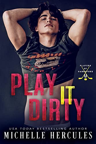 Play It Dirty (Players of Hannaford U Book 1)