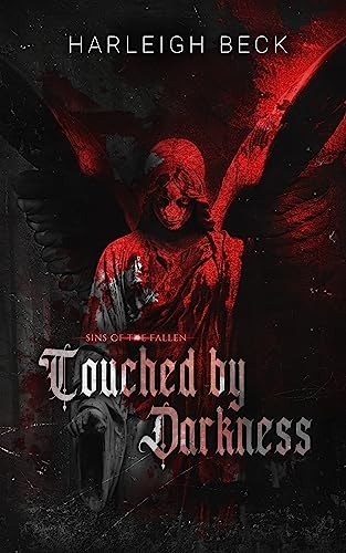 Touched by Darkness: (Sins of The Fallen Book 2)