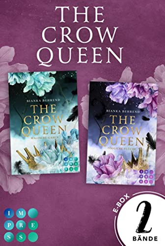 The Crow Queen: Der Sammelband der berührenden Romantasy-Dilogie: Fantasy-Liebesroman über ein verfluchtes Königreich und eine unverhoffte Liebe
