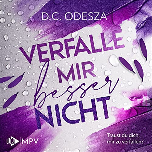 Verfalle mir besser nicht: Verlieb Dich 2