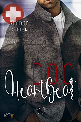 Doc Heartbeat: Jean Leroy (Chelsea Hospital Reihe 2)