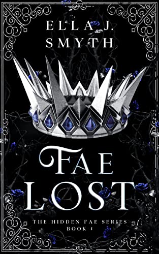 Fae Lost: Book One of the Hidden Fae series