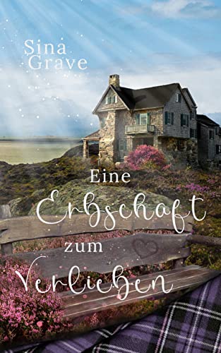 Eine Erbschaft zum Verlieben