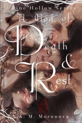 A God of Death & Rest: Special Edition (Pine Hollow Series)