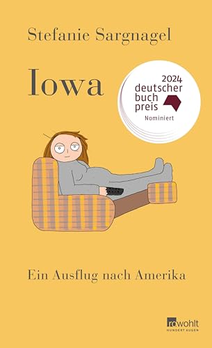 Iowa: Ein Ausflug nach Amerika | Roman | "Sehr lakonisch, ziemlich böse und ganz schön lustig." NDR Kultur