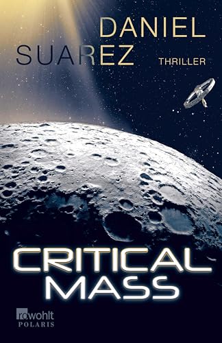 Critical Mass: Die deutsche Erstausgabe (Ein Delta-v-Thriller 2)