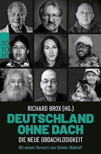 Deutschland ohne Dach: Die neue Obdachlosigkeit | Mit einem Vorwort von Günter Wallraff