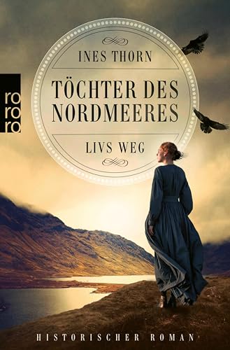 Töchter des Nordmeeres – Livs Weg: Historischer Roman (Die Nordmeer-Saga 1)