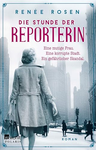 Die Stunde der Reporterin: Eine mutige Frau. Eine korrupte Stadt. Ein gefährlicher Skandal.
