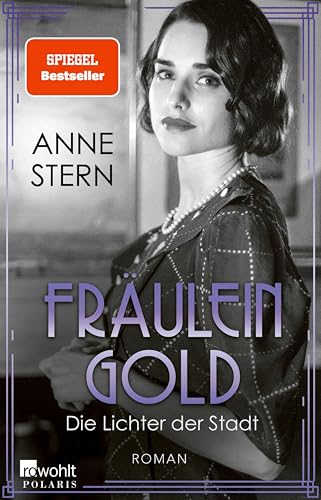 Fräulein Gold: Die Lichter der Stadt (Die Hebamme von Berlin 6)