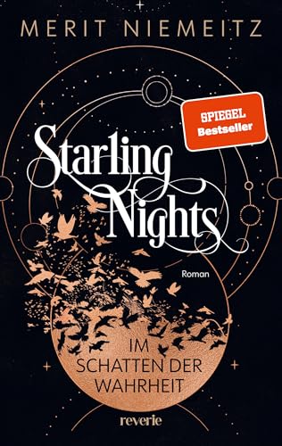 Starling Nights 1: Im Schatten der Wahrheit | Die neue Dark Academia Dilogie | Romantische New-Adult-Fantasy der Spiegel Bestseller Autorin #EnemiestoLovers at its best