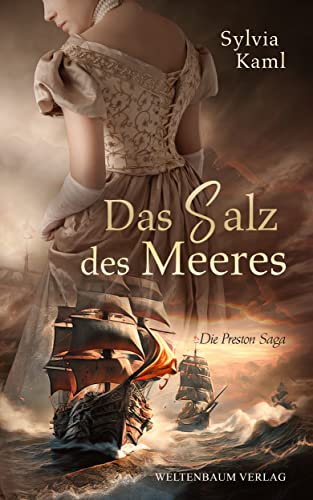 Das Salz des Meeres: (Die Preston-Saga 3)