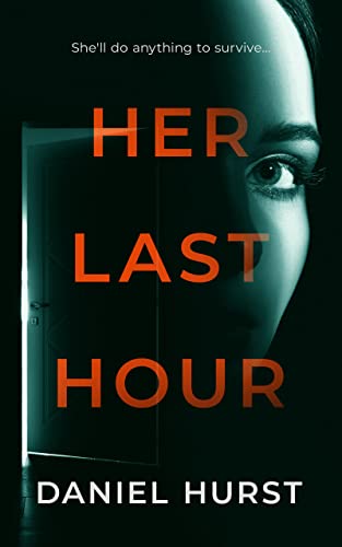 Her Last Hour : An unpredictable psychological thriller with several twists