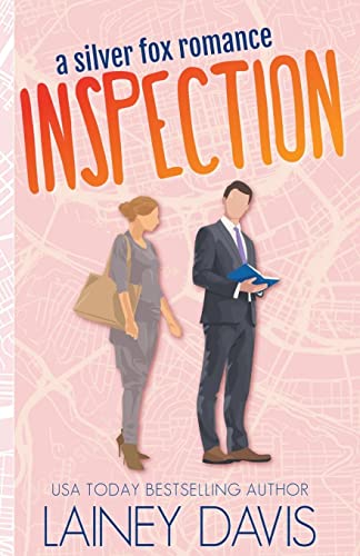 Inspection: A Silver Fox Romance (Brady Family, Band 3)
