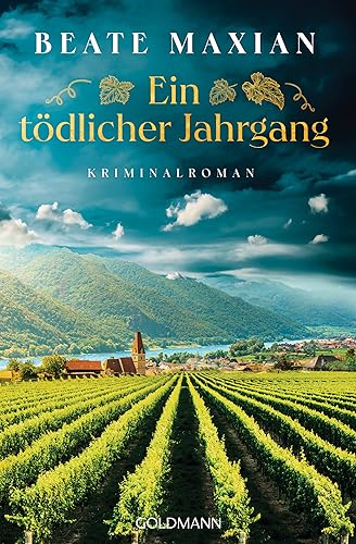 Ein tödlicher Jahrgang: Kriminalroman - Von der Autorin der Sarah-Pauli-Reihe (Lou Conrad 1)