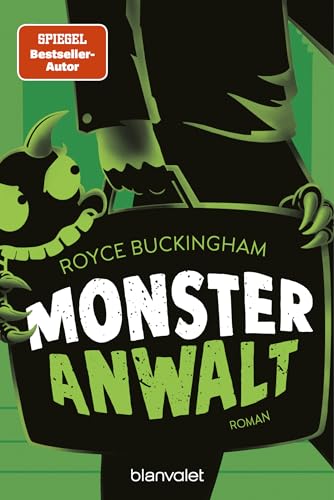 Monsteranwalt: Roman (Monsteranwalt Daniel Becker 2)